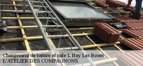 Changement de toiture et tuile l-hay-les-roses-94240 L’ATELIER DES COMPAGNONS