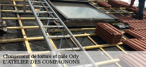 Changement de toiture et tuile orly-94310 L’ATELIER DES COMPAGNONS