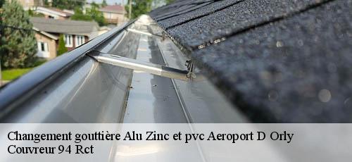 Changement gouttière Alu Zinc et pvc  aeroport-d-orly-94390 Couvreur 94 Rct