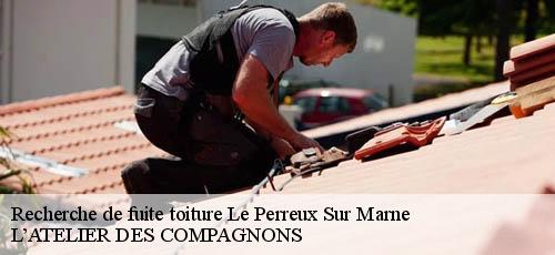 Recherche de fuite toiture le-perreux-sur-marne-94170 L’ATELIER DES COMPAGNONS